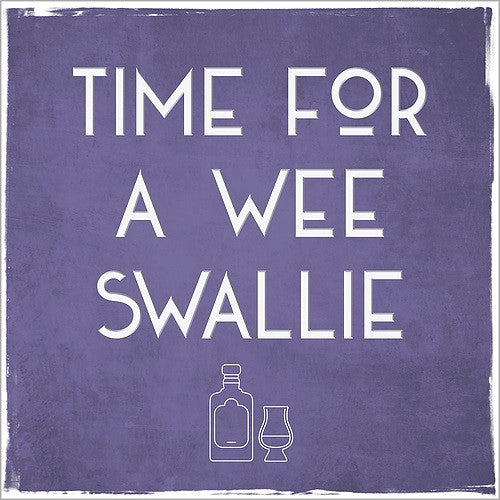 Time For A Wee Swallie