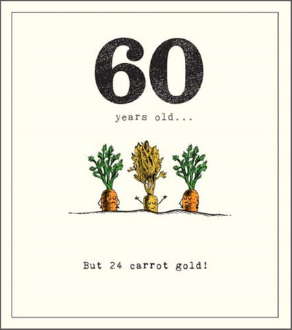 60th Carrots In The Ground