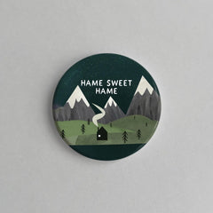Hame Sweet Hame Magnet