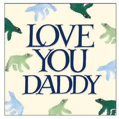 Father's Day - Love you Daddy